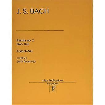 Partita Nr. 2 BWV 826: Urtext (mit Fingersatz)
