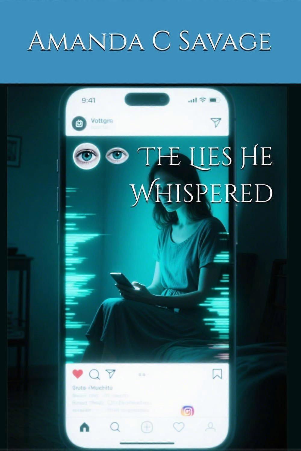 The lies he whispered