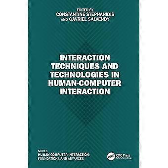 Interaction Techniques and Technologies in Human Computer Interaction