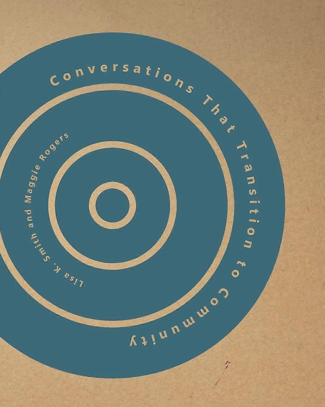 Conversations that transition to community
