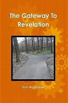 The Gateway To Revelation