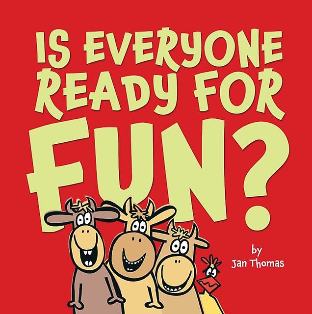 Is Everyone Ready for Fun  Classroom Edition by Jan Thomas