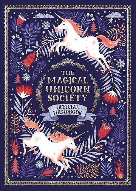 The Magical Unicorn Society by Jonny Leighton Hardback Book