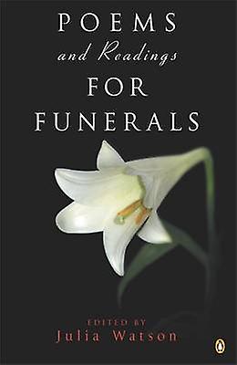 Poems And Readings For Funerals by Julia Watson Paperback Book