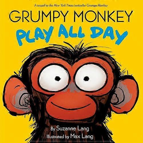 Grumpy Monkey Play All Day by Max Lang Hardback Book