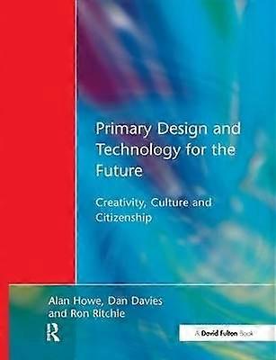 Primary Design and Technology for the Future