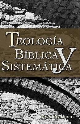 Thelogia Biblica y Sistematica