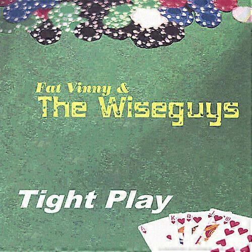 Fat Vinny amp the Wiseguys Tight Play CD