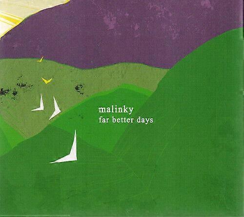 Malinky Far Better Days CD (2015)