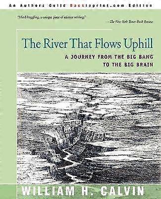The River That Flows Uphill