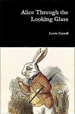 Alice Through the Looking Glass