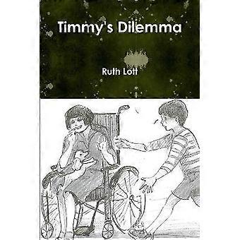 Timmy's Dilemma