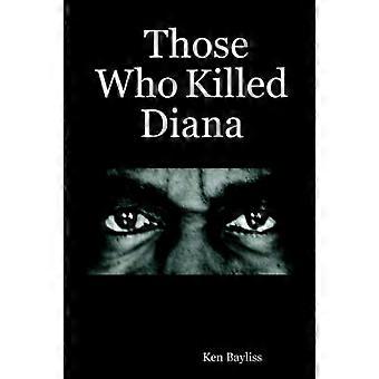 Those Who Killed Diana