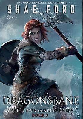 Dragonsbane 3 Fate's Forsaken