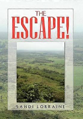 The Escape