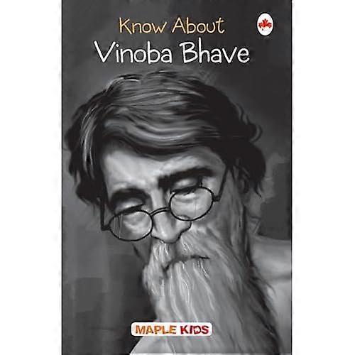 Vinoba Bhave (Know About  Series)