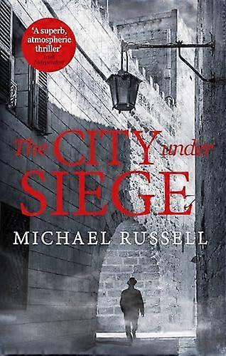 The City Under Siege