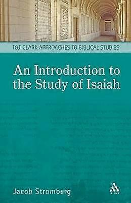 An Introduction to the Study of Isaiah
