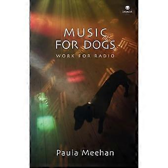 Música para Cães Funciona para Rádio - Paula Meehan