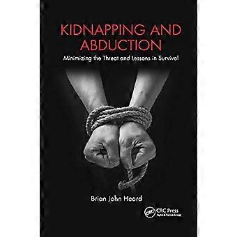 Kidnapping And Abduction Minimizing The Threat And Lessons In Survival - Brian John Heard - Paperback - en Book