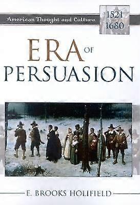 Era of Persuasion