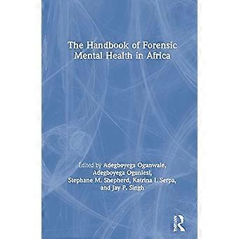 The Handbook of Forensic Mental Health in Africa
