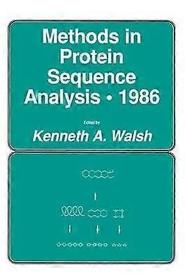 Methods in Protein Sequence Analysis  1986