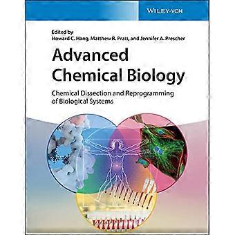 Fortgeschrittene chemische Biologie: Chemische Zerlegung und Umprogrammierung biologischer Systeme