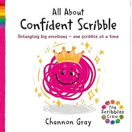 All About Confident Scribble Untangling big emotions one Scribble at a time