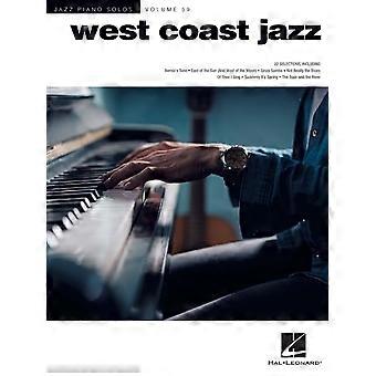 West Coast Jazz: Jazz Piano Solos Series Volum 59