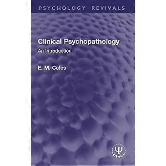 Clinical Psychopathology An Introduction