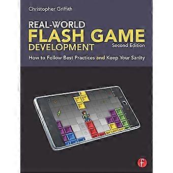 Real-world Flash Game Development How To Follow Best Practices And Keep Your San - Christopher Griffith - Paperback - en Book