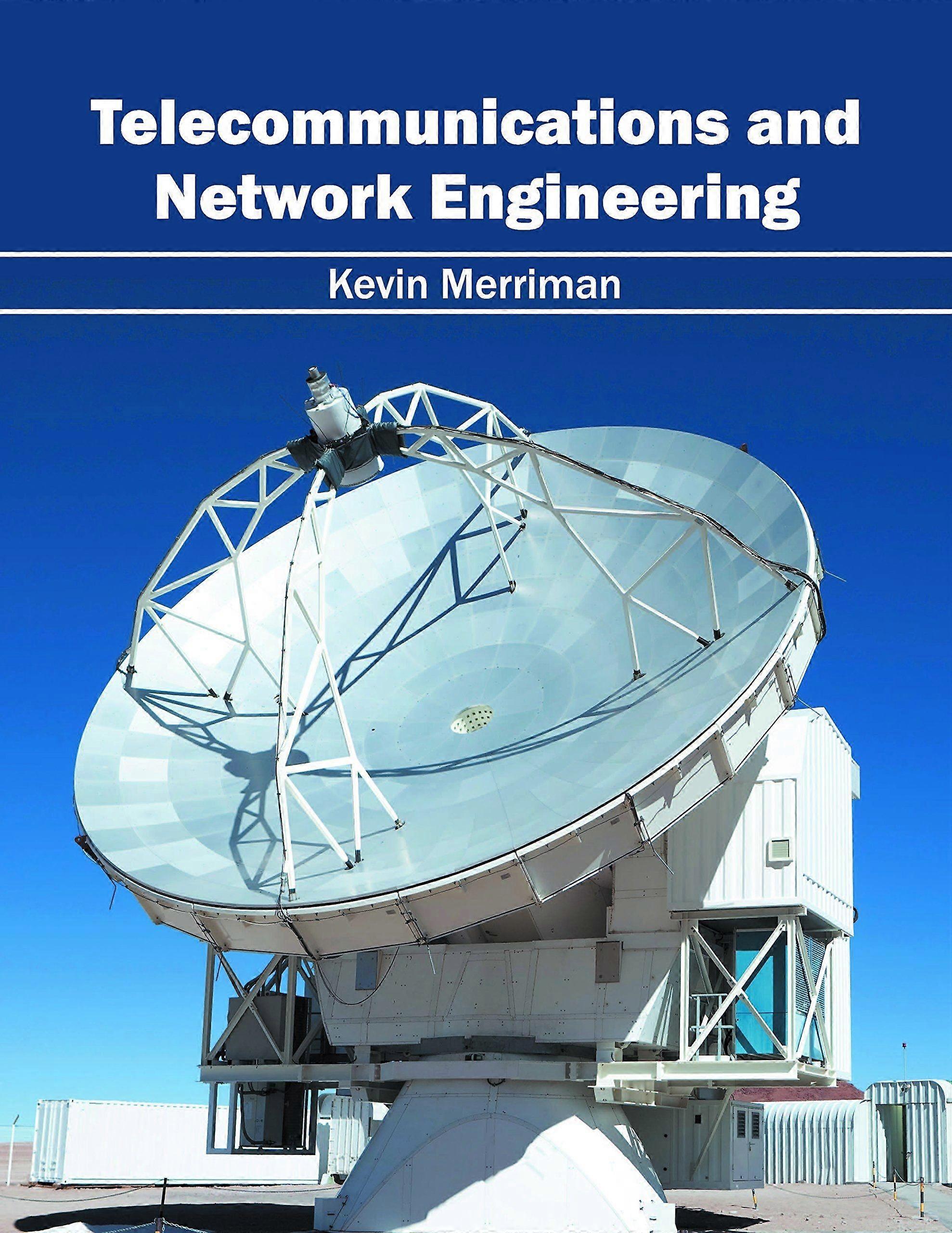 Telecommunications and network engineering