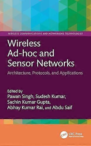 Wireless Ad hoc and Sensor Networks Architecture Protocols and Applications