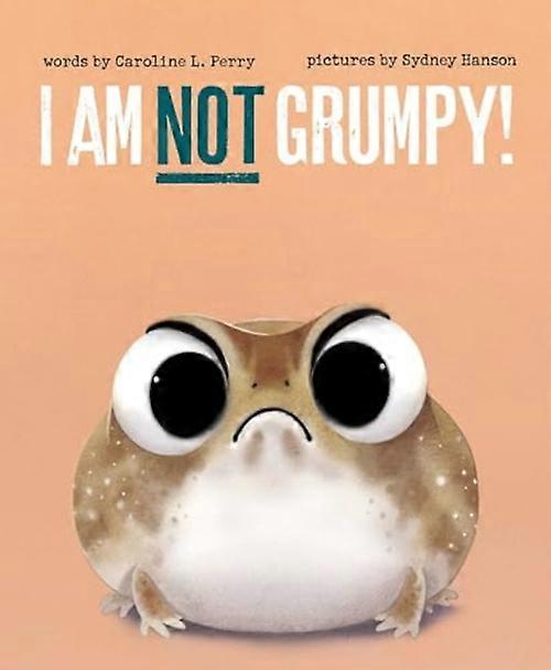 I am Not Grumpy!