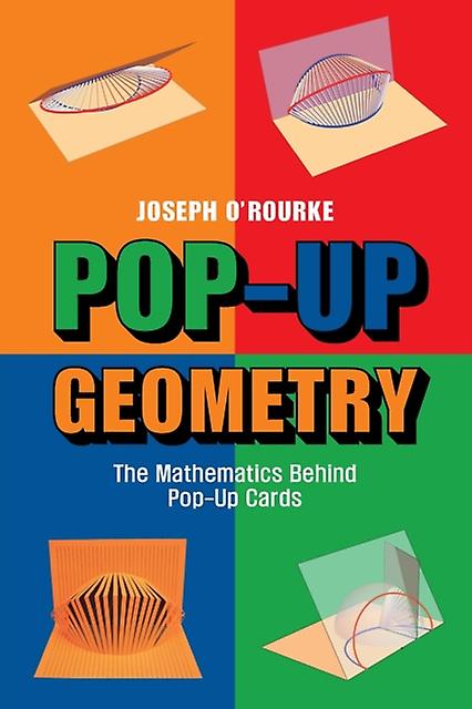 Pop-up Geometry - O'Rourke, Joseph - Mathematics - Cambridge University Press - Paperback