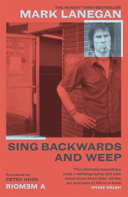 Sing Backwards And Weep by Mark Lanegan Paperback Book