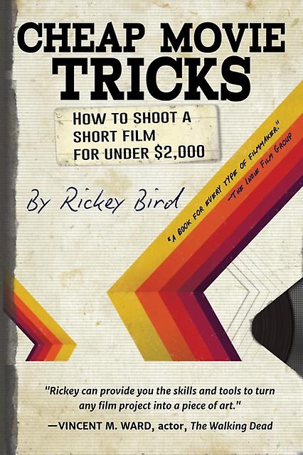 Cheap Movie Tricks by Rickey Bird Paperback Book