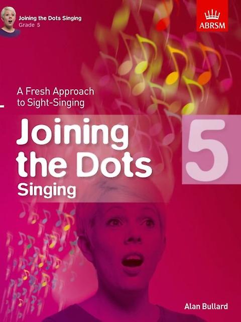 Joining The Dots Singing Grade 5 Sheet music Book