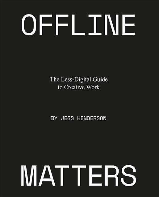 Offline Matters - Jess Henderson