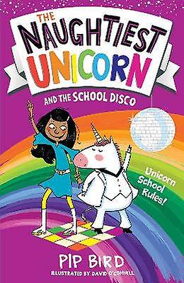The Naughtiest Unicorn and the School Disco