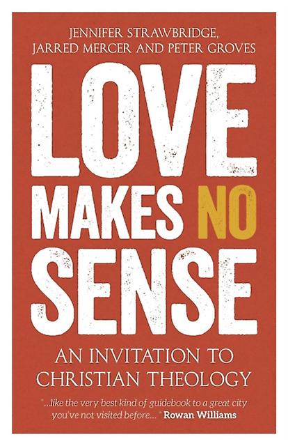 Love Makes No Sense Paperback Book