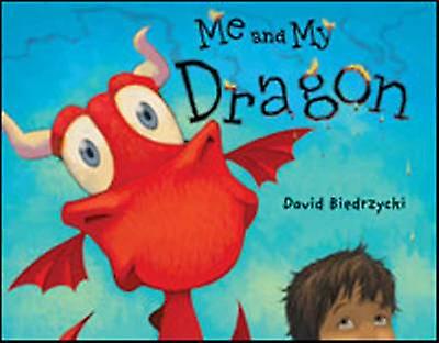Me And My Dragon - David Biedrzycki