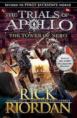 The Tower of Nero (The Trials of Apollo Book 5)