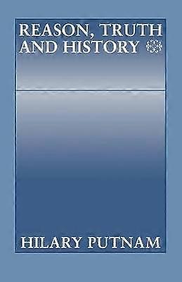Reason Truth and History 03 Philosophical Papers Cambridge