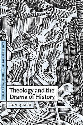 Theology and the Drama of History