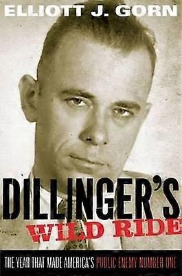 La chevauchée sauvage de Dillinger