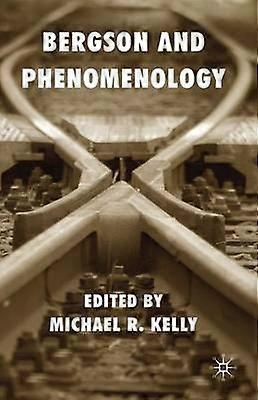 Bergson and Phenomenology