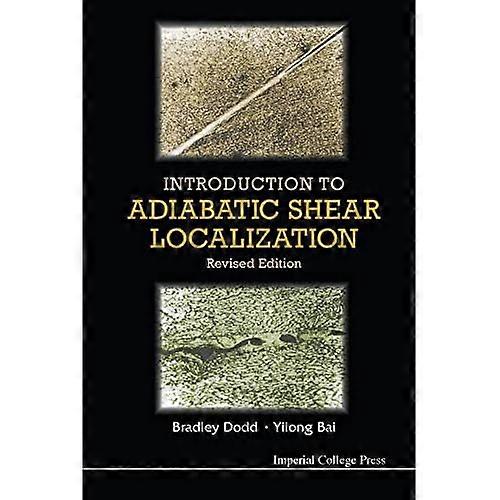 Introduction To Adiabatic Shear Localization (Revised Edition)