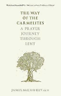 The Way of the Carmelites